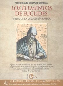 LOS ELEMENTOS DE EUCLIDES BIBLIA DE DE LA GEOMETRÍA GRIEGA
