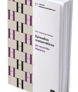 EPISODIOS MATEMÁTICOS Un recorrido histórico