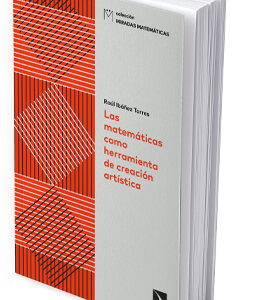 Las matemáticas como herramienta de creación artística