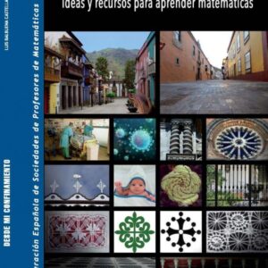 Desde mi confinamiento: ideas y recursos para aprender matemáticas